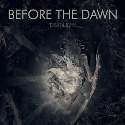 Before The Dawn: "Deadlight" – 2007
